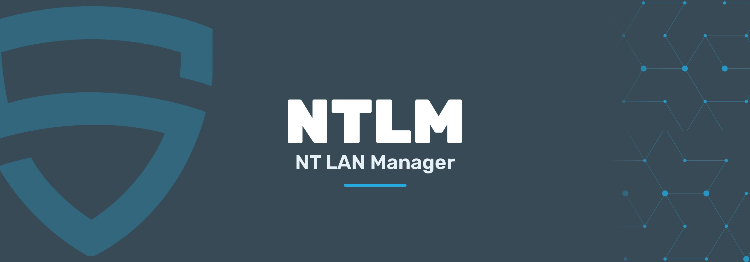 NTLM - NT LAN Manager